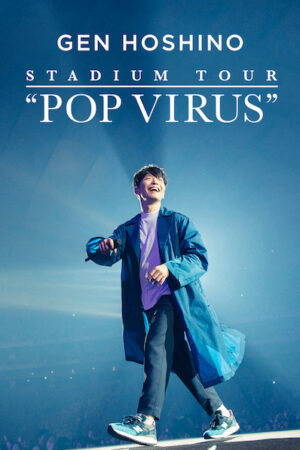 HOSHINO GEN: Chuyến lưu diễn "POP VIRUS"